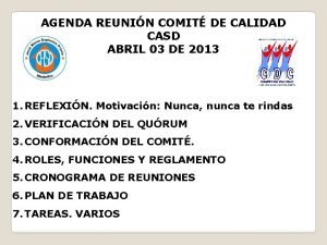 AGENDA REUNIN COMIT DE CALIDAD CASD ABRIL 03