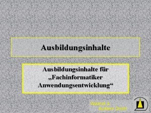 Ausbildungsinhalte fr Fachinformatiker Anwendungsentwicklung Wizards Builders Gmb H