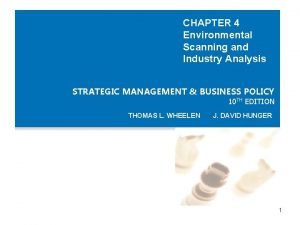 CHAPTER 4 Environmental Scanning and Industry Analysis STRATEGIC