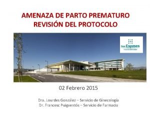 AMENAZA DE PARTO PREMATURO REVISIN DEL PROTOCOLO 02