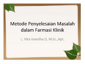 Metode Penyelesaian Masalah dalam Farmasi Klinik L Vita