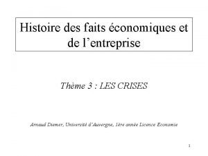 Histoire des faits conomiques et de lentreprise Thme