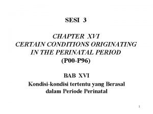 Certain conditions originating in the perinatal period