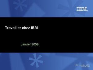 Travailler chez ibm
