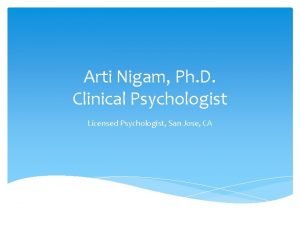 Arti Nigam Ph D Clinical Psychologist Licensed Psychologist