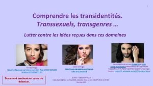 1 Comprendre les transidentits Transsexuels transgenres Lutter contre