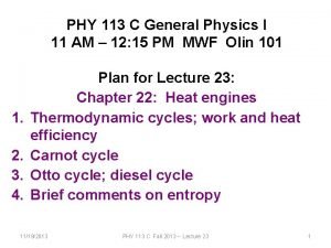 PHY 113 C General Physics I 11 AM