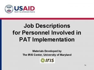 Job Descriptions for Personnel Involved in PAT Implementation