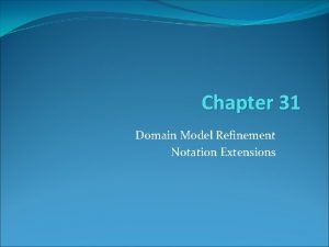 Domain model refinement