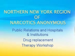 Narcotics anonymous