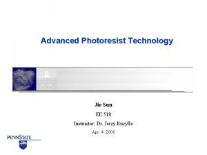 Advanced photoresist