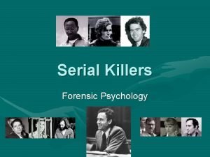 Forensic psychology serial killers