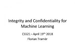 Confidential machine learning