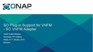 SO Plugin Support for VNFM SO VNFM Adapter