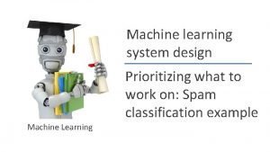 Designing machine learning systems