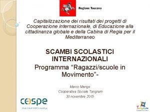 Capitalizzazione dei risultati dei progetti di Cooperazione internazionale