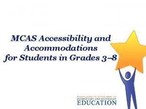 Mcas accommodations list