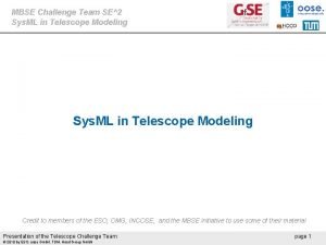 MBSE Challenge Team SE2 Sys ML in Telescope