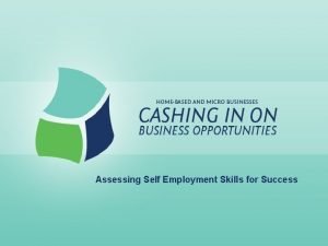 Skills that are essential to self-employment success