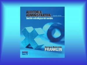 Auditoría administrativa enrique benjamín franklin Auditoría administrativa enrique benjamín franklin