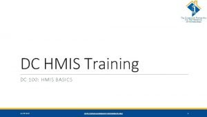 DC HMIS Training DC 100 HMIS BASICS 11292020