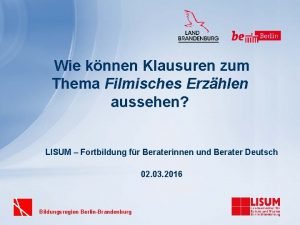 Wie knnen Klausuren zum Thema Filmisches Erzhlen aussehen