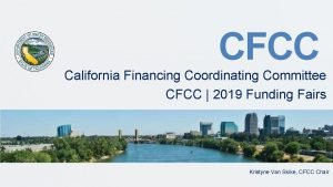 CALIFORNIA DEPARTMENT OF WATER RESOURCES CFCC California Financing