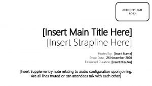 Insert logo here