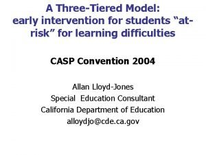A ThreeTiered Model early intervention for students atrisk