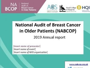 National Audit of Breast Cancer in Older Patients