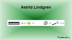 Vem är astrid lindgren