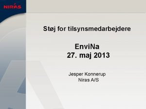 Stj for tilsynsmedarbejdere Envi Na 27 maj 2013