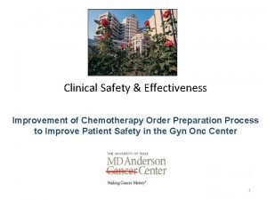 Clinical Safety Effectiveness Improvement of Chemotherapy Order Preparation