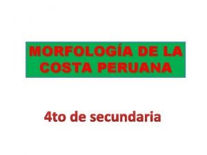 Morfología de la costa peruana