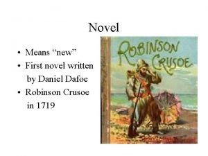 Novel Means new First novel written by Daniel Novel Means new First novel written by Daniel