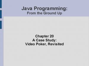 Java Programming From the Ground Up Chapter 20