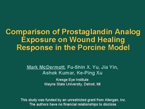 Comparison of Prostaglandin Analog Exposure on Wound Healing