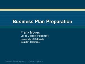 Business Plan Preparation Frank Moyes Leeds College of