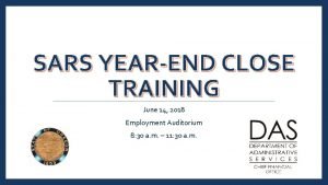 SARS YEAREND CLOSE TRAINING June 14 2018 Employment