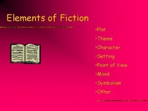 Theme elements of fiction