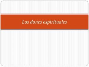 Dones espiritusles