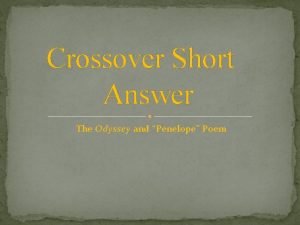 Crossover Short Answer The Odyssey and Penelope Poem