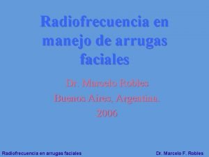 Radiofrecuencia en manejo de arrugas faciales Dr Marcelo