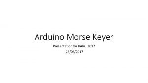 Arduino morse keyer