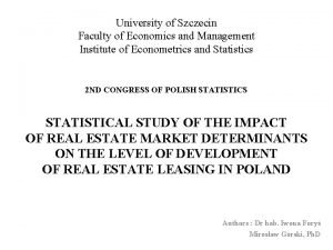 University of Szczecin Faculty of Economics and Management