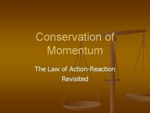 Action-reaction and momentum conservation
