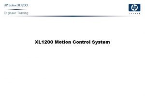 Engineer Training XL 1200 Motion Control System Motion
