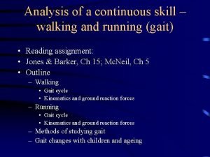 Is running a continuous skill