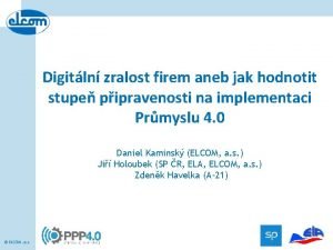 Digitln zralost firem aneb jak hodnotit stupe pipravenosti