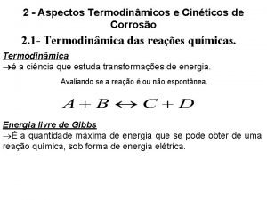 2 Aspectos Termodinmicos e Cinticos de Corroso 2